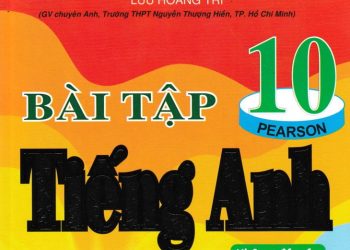 Bài tập tiếng anh 10 - Lưu Hoằng Trí ebook