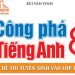 Công Phá 8+ Môn Tiếng Anh (Đề Thi Tuyển Sinh Vào Lớp 10) pdf