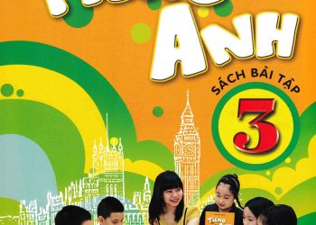Sách bài tập tiếng anh lớp 3 bản đẹp pdf