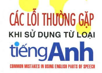 Các lỗi thường gặp khi sử dụng từ loại Tiếng Anh pdf