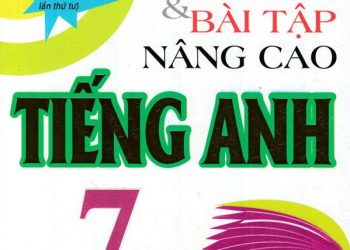 Ngữ pháp và bài tập nâng cao tiếng anh 7 pdf
