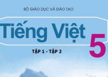 Sách giáo khoa tiếng việt lớp 5 tập 1,2