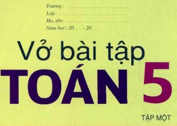 Vở bài tập toán 5 tập 1,2 pdf
