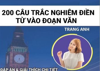 200 câu trắc nghiệm điền từ vào đoạn văn word,doc