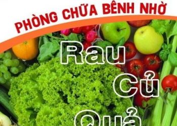 Phòng chữa bệnh nhờ rau củ quả quanh ta pdf