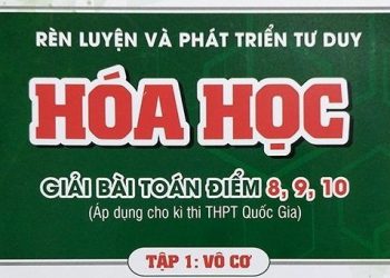 Rèn luyện và phát triển tư duy hóa học tập 1,2 pdf