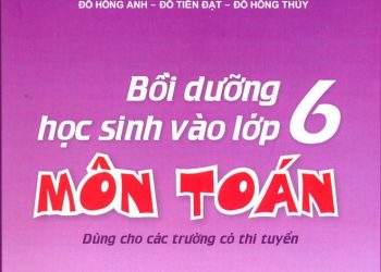 Bồi dưỡng học sinh vào lớp 6 môn toán pdf