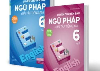 Luyện chuyên sâu ngữ pháp và bài tập tiếng anh 6 pdf