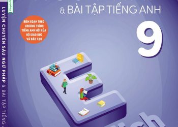 Luyện chuyên sâu ngữ pháp và bài tập tiếng anh 9 pdf