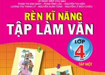 Rèn Kĩ Năng Tập Làm Văn Lớp 4 pdf