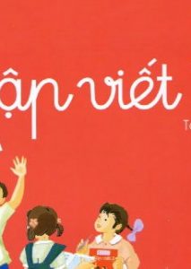 Tập Viết 2 Tập 1 - Trần Mạnh Hưởng pdf