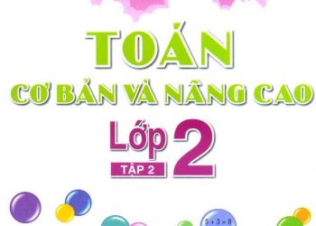 Toán cơ bản và nâng cao lớp 2 pdf