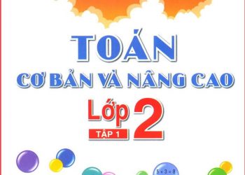 Toán cơ bản và nâng cao lớp 2 tập 1 pdf