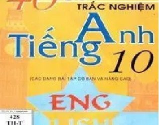 40 đề trắc nghiệm tiếng anh 10 pdf