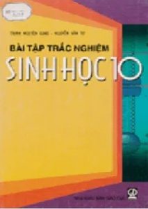 Bài Tập Trắc Nghiệm Sinh Học 10 pdf
