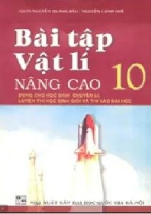 Bài Tập Vật Lý Nâng Cao 10 pdf