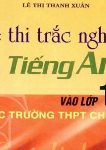 Đề Thi Trắc Nghiệm Môn Tiếng Anh Vào Lớp 10 pdf