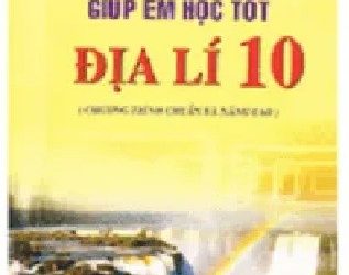 Giúp Em Học Tốt Địa Lí 10 pdf