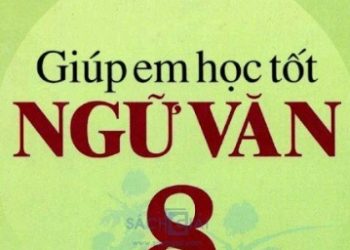 Giúp Em Học Tốt Ngữ Văn 8 Tập 2 pdf