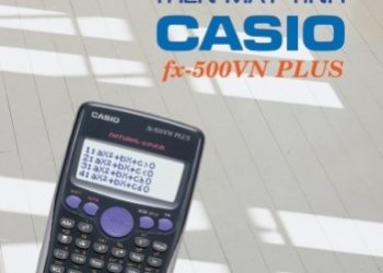 Hướng Dẫn Sử Dụng Và Giải Toán Trên Máy Tính Casio Fx-500vn Plus pdf