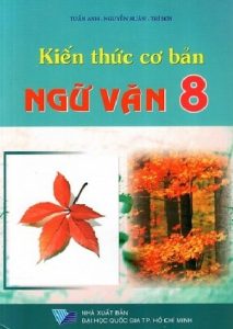 Kiến Thức Cơ Bản Ngữ Văn 8 pdf