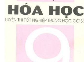 Ôn Luyện Hóa Học 9 Luyện Thi Tốt Nghiệp THCS pdf