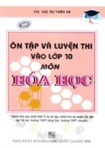 Ôn Tập Và Luyện Thi Vào Lớp 10 Môn Hóa Học pdf