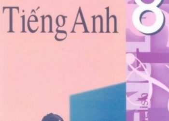 Sách Giáo Khoa Tiếng Anh 8 pdf