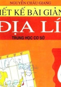 Thiết Kế Bài Giảng Địa Lý 6 pdf