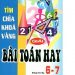 Tìm Chìa Khóa Vàng Giải Bài Toán Hay 6-7 pdf