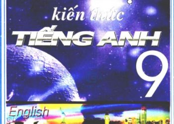 Trắc Nghiệm Kiến Thức Tiếng Anh 9 pdf