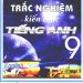Trắc Nghiệm Kiến Thức Tiếng Anh 9 pdf