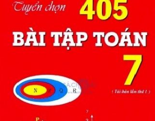 Tuyển Chọn 405 Bài Tập Toán 7 pdf
