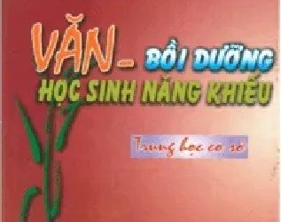 Văn Bồi Dưỡng Học Sinh Năng Khiếu THCS pdf