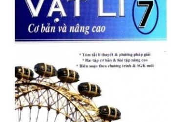 Vật Lý 7 Cơ Bản Và Nâng Cao pdf