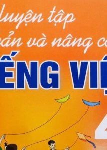 Vở luyện tập cơ bản và nâng cao tiếng việt lớp 4 tập 1,2 pdf