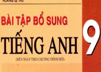 Bài Tập Bổ Sung Tiếng Anh 9 pdf