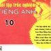 Bài Tập Trắc Nghiệm Tiếng Anh 10 pdf