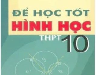 Để Học Tốt Hình Học 10 pdf