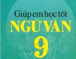 Giúp Em Học Tốt Ngữ Văn 9 Trọn Bộ Tập 1,2 pdf