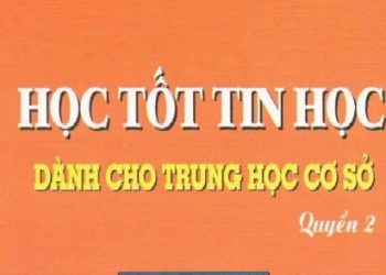 Học Tốt Tin Học Quyển 2 và Quyển 4 pdf
