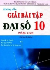 Hướng Dẫn Giải Bài Tập Đại Số 10 Nâng Cao pdf
