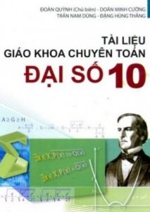 tài liệu giáo khoa chuyên toán đại số 10 pdf