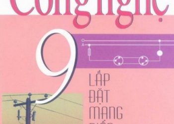 Thiết Kế Bài Giảng Công Nghệ 9 Lắp Đặt Mạng Điện Trong Nhà pdf