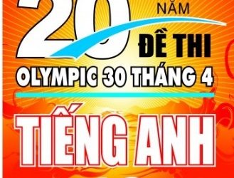 tuyển tập 20 năm đề thi olympic 30 tháng 4 tiếng anh 10 pdf