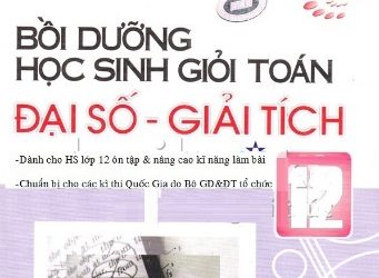 Bồi Dưỡng Học Sinh Giỏi Toán Đại Số Giải Tích 12 pdf