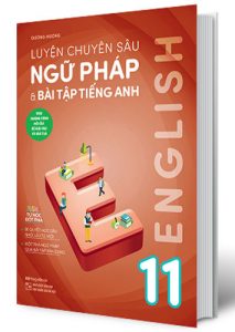 Luyện chuyên sâu ngữ pháp và bài tập tiếng anh 11 pdf