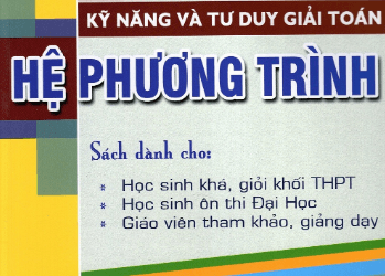 Rèn Luyện Kỹ Năng Và Tư Duy Giải Toán Hệ Phương Trình pdf