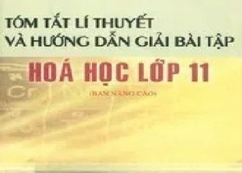 Tóm Tắt Lý Thuyết Và Hướng Dẫn Giải Bài Tập Hóa Học 11 pdf