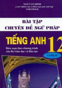 Bài Tập Chuyên Đề Ngữ Pháp Tiếng Anh 12 ebook